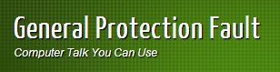 General Protection Fault